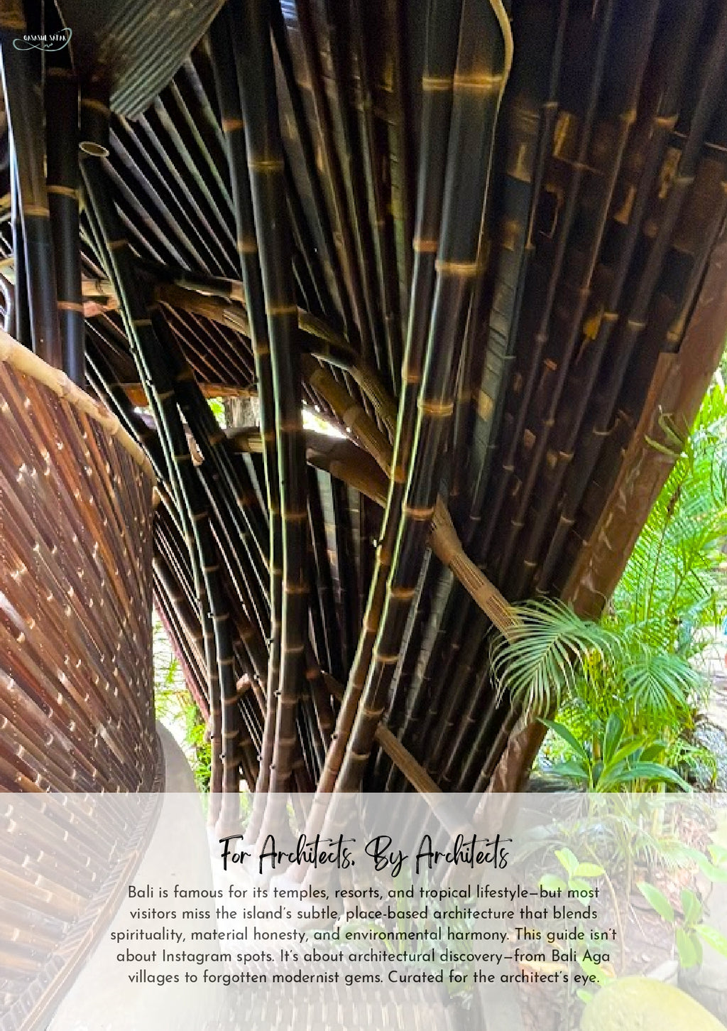 Bali for Architects – Mini Guide to Hidden Architecture & Design Gems